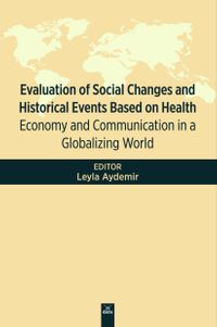 Evaluation Of Social Changes And Historical Events Based On Health