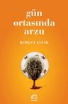 Gün Ortasında Arzu