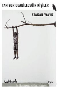 Tanıyor Olabileceğin Kişiler - Atakan Yavuz