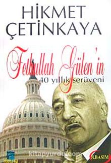 Fethullah Gülen'in 40 Yıllık Serüveni 1