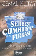 Mustafa Kemal'in Önlenen Demokrasi Girişimi / Serbest Cumhuriyet Fırkası