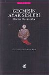 Ge&ccedil;mişin Ayak Sesleri