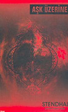 Aşk Üzerine