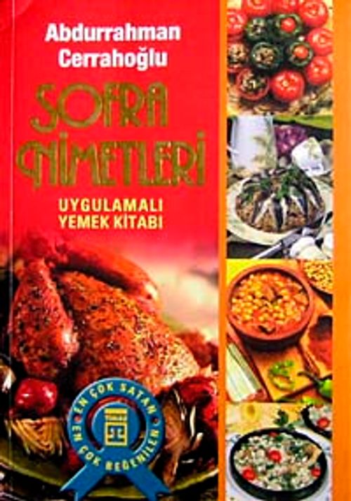 Sofra Nimetleri Uygulamalı Yemek Kitabı