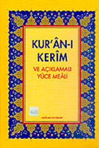 Kur'an-ı Kerim ve Açıklamalı Yüce Meali Orta boy 3lü meal