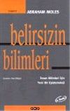 Belirsizin Bilimleri