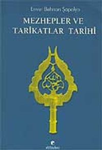 Mezhepler ve Tarikatlar Tarihi