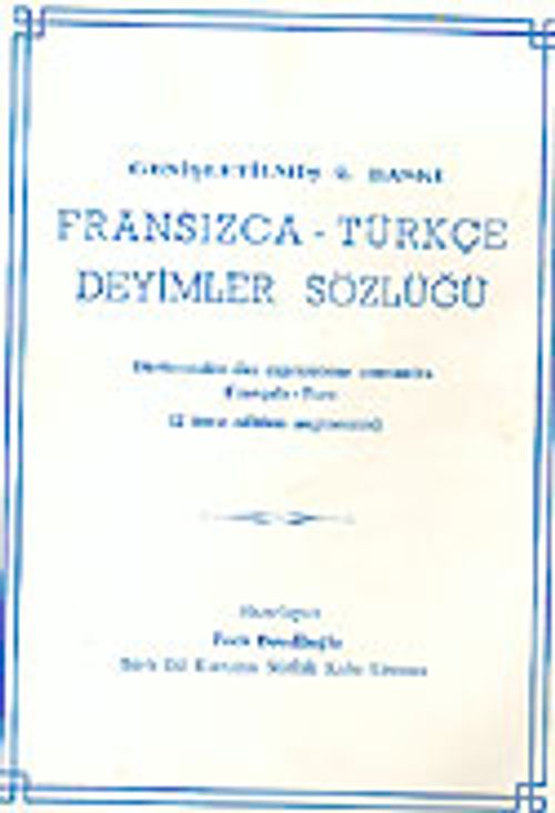 Fransızca - Türkçe & Deyimler Sözlüğü - Geliştirilmiş 2. Baskı / 42-F-5