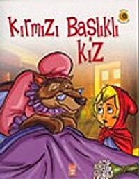 Dünya Masalları: Kırmızı Başlıklı Kız