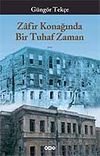 Zafir Konağında Bir Tuhaf Zaman