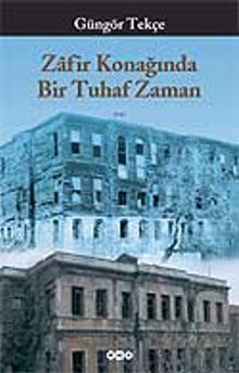 Zafir Konağında Bir Tuhaf Zaman