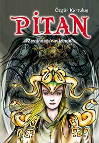 Pitan "Zeytindağı' nın İzinde"