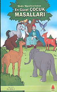 En Güzel Çocuk Masalları: Doğu Klasiklerinden