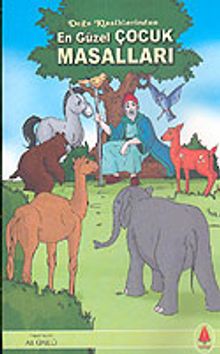 En Güzel Çocuk Masalları: Doğu Klasiklerinden