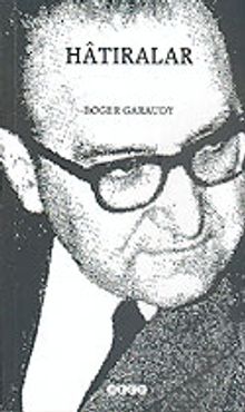 Hatıralar (Yüzyılı Tek Başıma Gezişim)