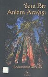Yeni Bir Anlam Arayışı (Makaleler)