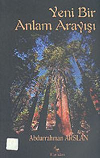 Yeni Bir Anlam Arayışı (Makaleler)