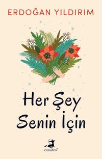 Her Şey Senin İçin