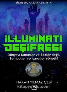 İllüminati Deşifresi - Hakan Yılmaz Çebi