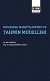 Muhasebe Manip&uuml;lasyonları ve Tahmin Modelleri