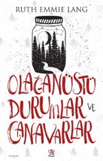 Olağanüstü Durumlar ve Canavarlar