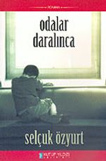 Odalar Daralınca