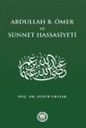 Abdullah B. Ömer ve Sünnet Hassasiyeti