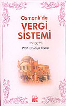 Osmanlı'da Vergi Sistemi