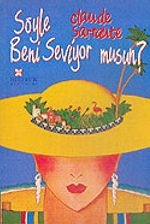 Söyle Beni Seviyor musun?