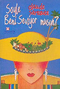 Söyle Beni Seviyor musun?