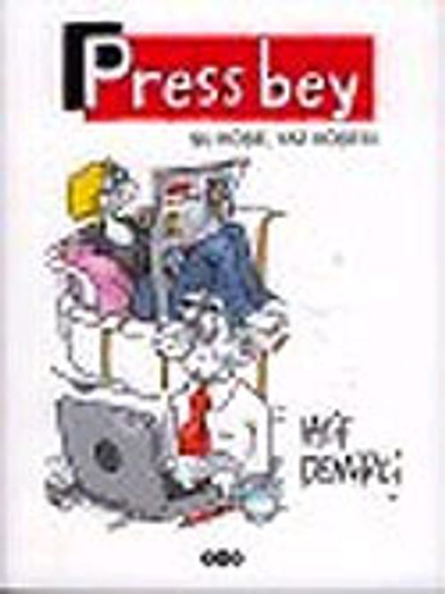Press Bey: Şu Köşe, Yaz Köşesi