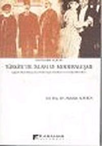 Türkiye'de İslam ve Modernleşme: Sosyolojik Açıdan