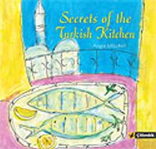Secrets of the Turkish Kitchen