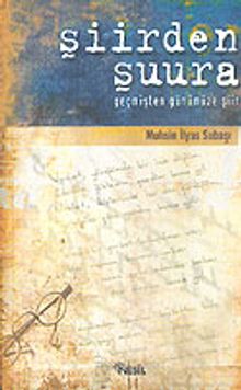 Şiirden Şuura: Geçmişten Günümüze Şiir