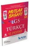 Mutlak Başarı LGS T&uuml;rk&ccedil;e 12 Deneme (1834)