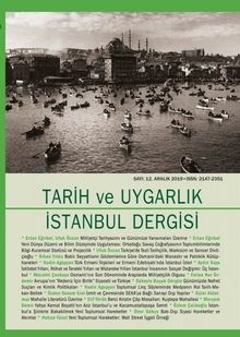 Tarih ve Uygarlık - İstanbul Dergisi Sayı:12 Aralık 2018
