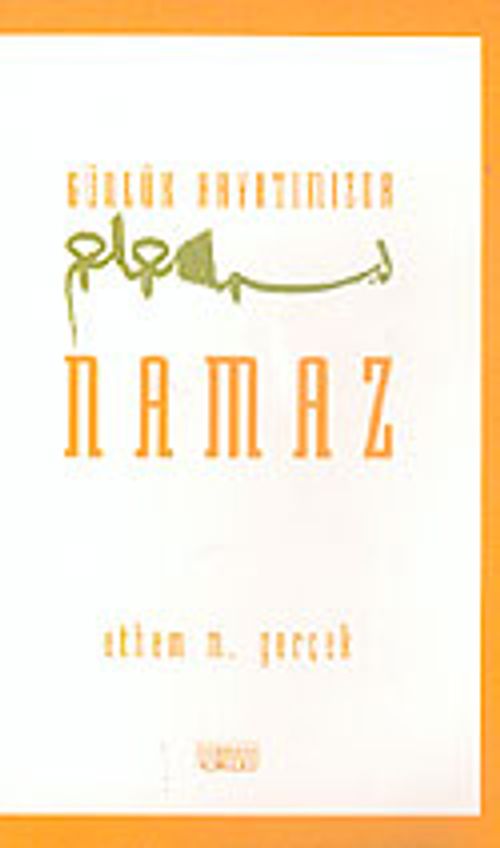 Günlük Hayatımızda Namaz