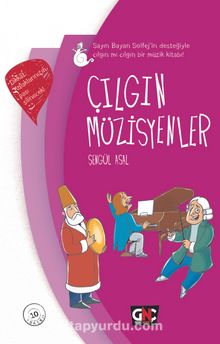 Çılgın Müzisyenler - Şengül Asal