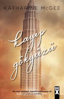Kayıp Gökyüzü - Katharine  McGee