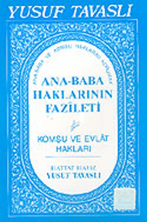 Ana-Baba Haklarının Fazileti (Kod: E09)