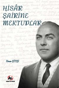 Hisar Şairine Mektuplar