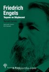 Friedrich Engels & Yaşamı ve Düşüncesi