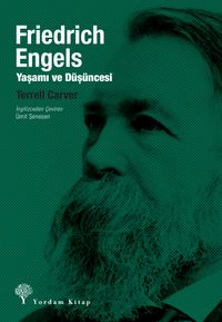 Friedrich Engels & Yaşamı ve Düşüncesi