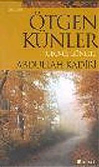 Ötgen Künler: Geçmiş Günler