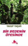 Bir Bedenin &Ouml;tesinde