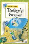 Uzaylı Rola: T&uuml;rkiye'yi Geziyor