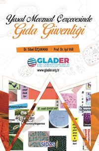 Yasal Mevzuat Çerçevesinde Gıda Güvenliği