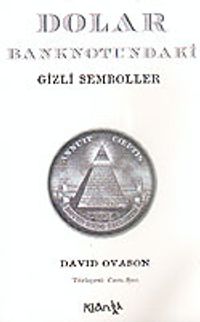 Dolar Banknotundaki Gizli Semboller