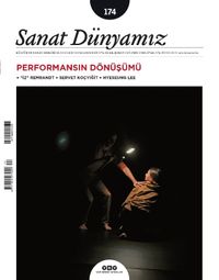 Sanat Dünyamız Üç Aylık Kültür ve Sanat Dergisi Sayı:174 Ocak-Şubat 2020