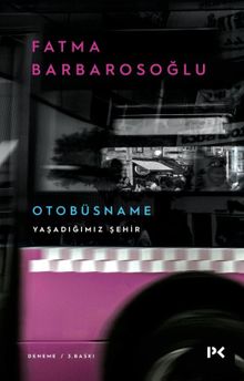 Yaşadığımız Şehir - Otobüsname